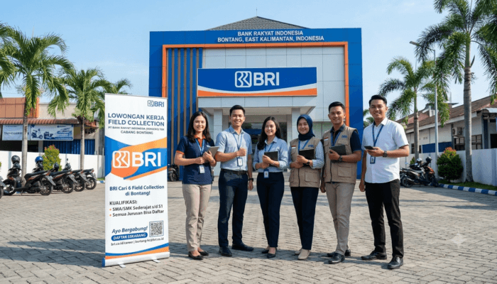 BRI Cari 6 Field Collection di Bontang, SMA sampai S1 Semua Jurusan Bisa Daftar